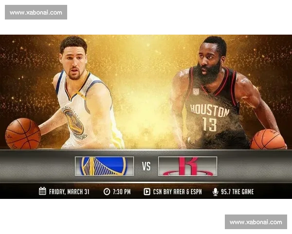 NBA录像勇士vs火箭经典对决全场回放精彩瞬间攻防大战深度解析